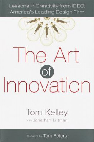 Könyv Art of Innovation Tom Kelley