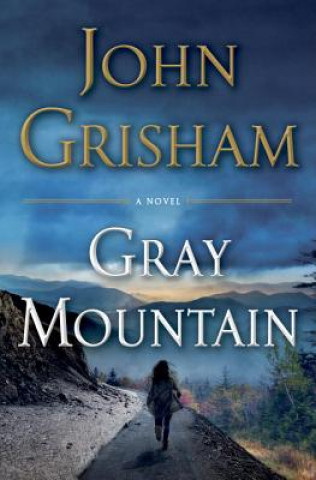 Книга Gray Mountain. Anklage, englische Ausgabe John Grisham