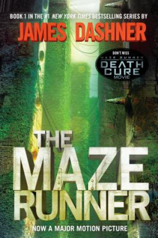 Kniha Maze Runner (Maze Runner, Book One) James Dashner
