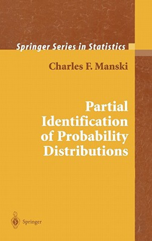 Kniha Partial Identification of Probability Distributions Charles F. Manski