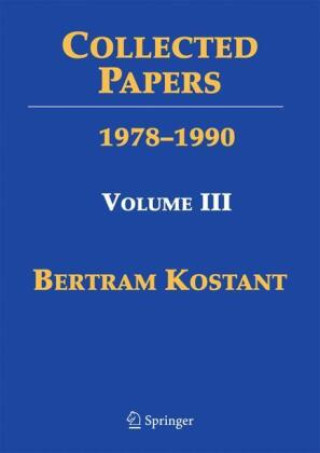 Książka Collected Papers of Bertram Kostant Bertram Kostant