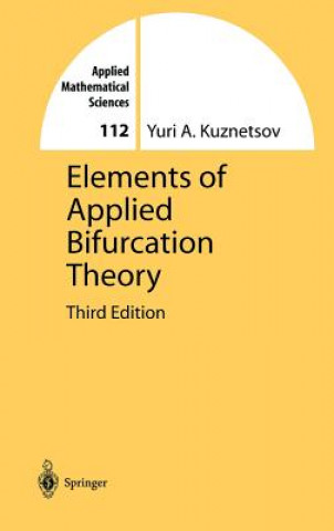 Kniha Elements of Applied Bifurcation Theory Yuri A. Kuznetsov