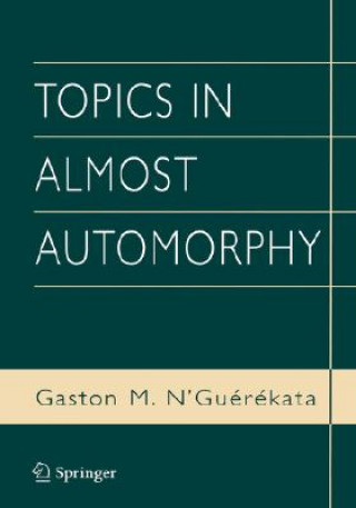 Livre Topics in Almost Automorphy Gaston M. N'Guérékata