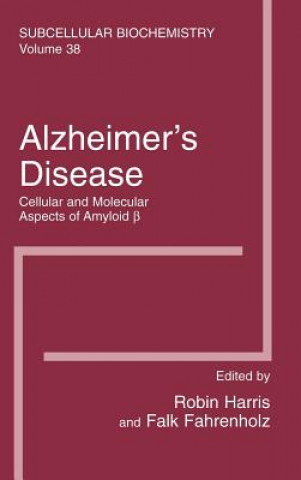 Book Alzheimer's Disease: Cellular and Molecular Aspects of Amyloid beta Falk Fahrenholz