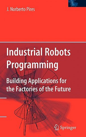 Βιβλίο Industrial Robots Programming J. Norberto Pires