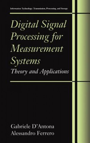 Książka Digital Signal Processing for Measurement Systems Gabriele D'Antona