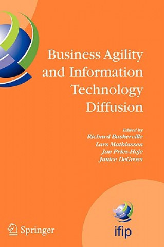 Kniha Business Agility and Information Technology Diffusion Richard Baskerville