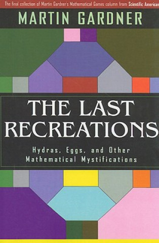 Könyv The Last Recreations Martin Gardner