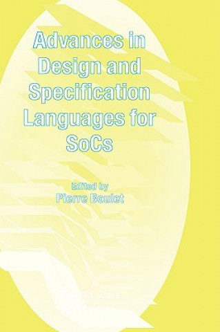 Книга Advances in Design and Specification Languages for SoCs Pierre Boulet