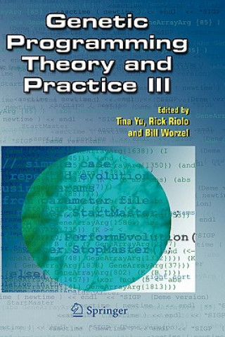 Kniha Genetic Programming Theory and Practice III Tina Yu