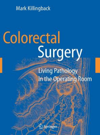 Книга Colorectal Surgery Mark Killingback