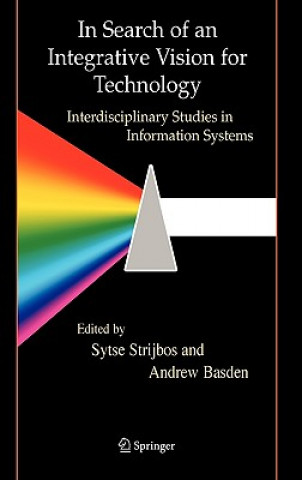 Book In Search of an Integrative Vision for Technology Sytse Strijbos