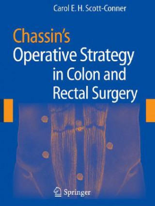 Libro Chassin's Operative Strategy in Colon and Rectal Surgery Carol E. H. Scott-Conner