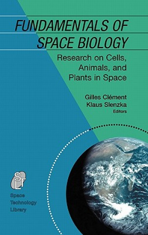 Книга Fundamentals of Space Biology Gilles Clément