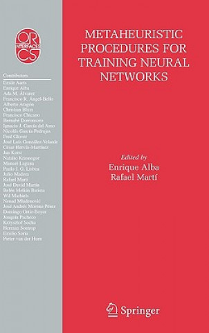 Kniha Metaheuristic Procedures for Training Neural Networks Enrique Alba
