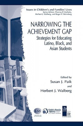 Kniha Narrowing the Achievement Gap Susan J. Paik