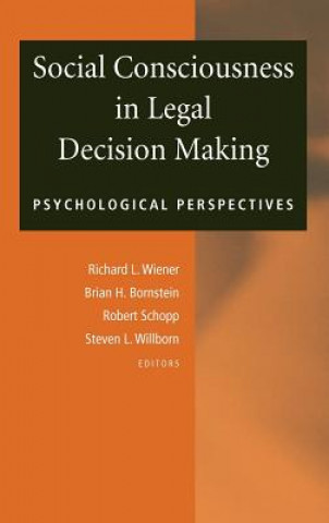 Livre Social Consciousness in Legal Decision Making Brian H. Bornstein