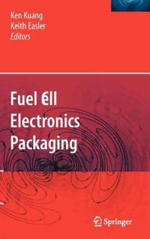 Книга Fuel Cell Electronics Packaging Ken Kuang