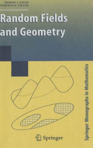 Könyv Random Fields and Geometry R. J. Adler