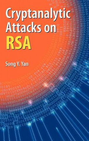 Livre Cryptanalytic Attacks on RSA Song Y. Yan