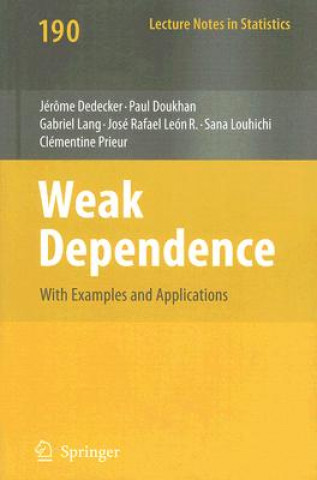 Kniha Weak Dependence: With Examples and Applications J. Dedecker