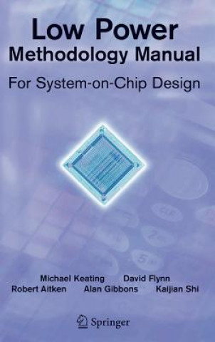 Kniha Low Power Methodology Manual David Flynn