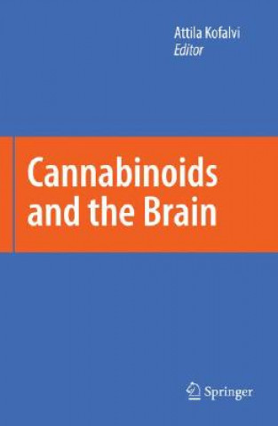 Kniha Cannabinoids and the Brain Attila Köfalvi
