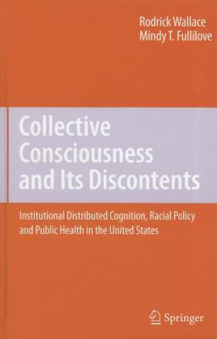 Kniha Collective Consciousness and Its Discontents: Rodrick Wallace