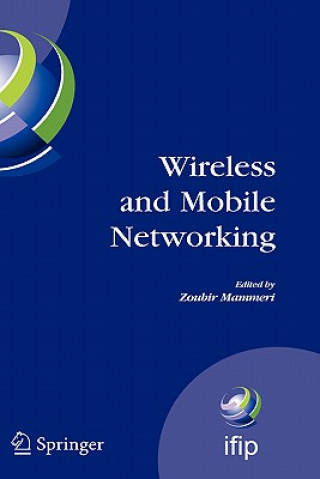 Книга Wireless and Mobile Networking Zoubir Mammeri