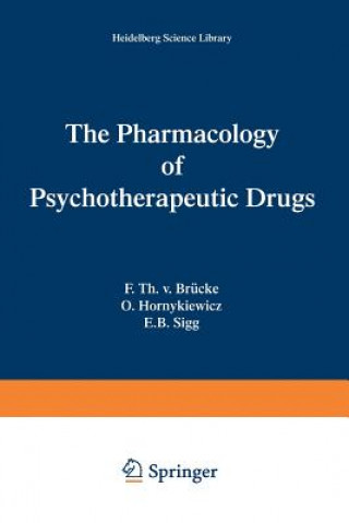 Книга Pharmacology of Psychotherapeutic Drugs Franz T. von Brücke