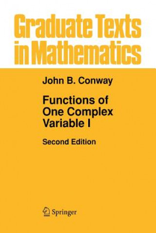 Könyv Functions of One Complex Variable I John B. Conway