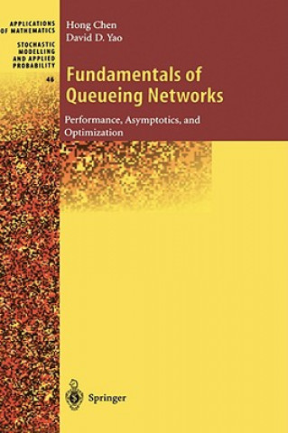 Könyv Fundamentals of Queueing Networks Hong Chen