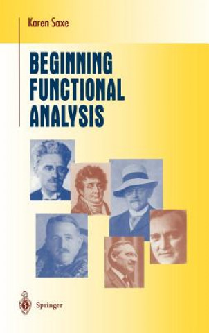 Könyv Beginning Functional Analysis Karen Saxe