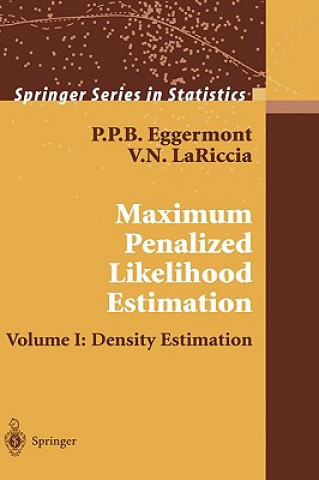 Kniha Maximum Penalized Likelihood Estimation Paulus P. B. Eggermont