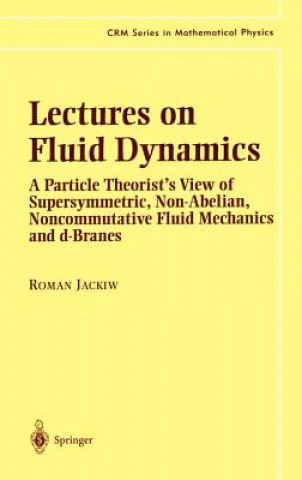 Carte Lectures on Fluid Dynamics Roman Jackiw