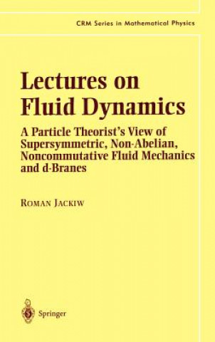 Knjiga Lectures on Fluid Dynamics Roman Jackiw