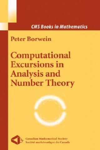 Kniha Computational Excursions in Analysis and Number Theory Peter Borwein