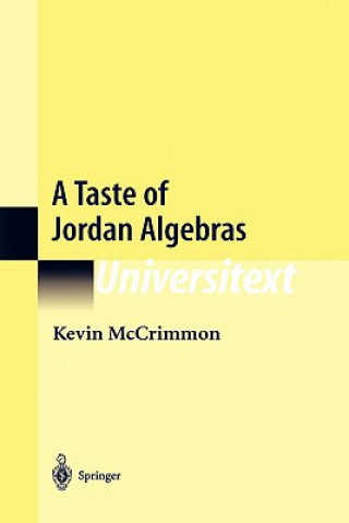 Kniha Taste of Jordan Algebras Kevin McCrimmon