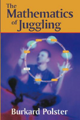 Kniha Mathematics of Juggling Burkard Polster