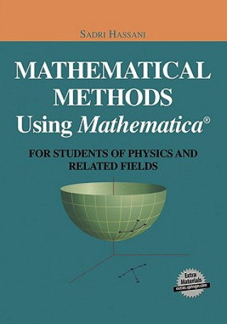 Carte Mathematical Methods Using Mathematica, w. CD-ROM Sadri Hassani