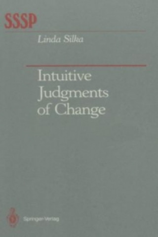 Kniha Intuitive Judgments of Change Linda Silka