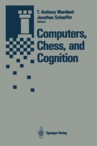 Kniha Computers, Chess, and Cognition T. Anthony Marsland