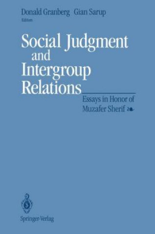 Kniha Social Judgment and Intergroup Relations Donald Granberg