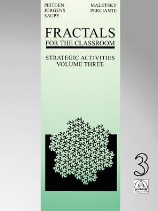 Kniha Fractals for the Classroom: Strategic Activities Volume Three. Vol.3 Hartmut Jürgens