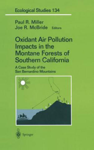 Kniha Oxidant Air Pollution Impacts in the Montane Forests of Southern California Joe R. McBride