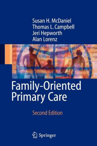 Kniha Family-Oriented Primary Care Susan H. McDaniel