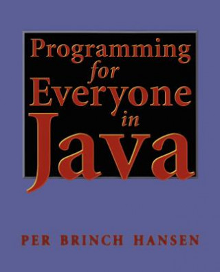 Libro Programming for Everyone in Java Per Brinch Hansen