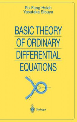 Książka Basic Theory of Ordinary Differential Equations P.F. Hsieh