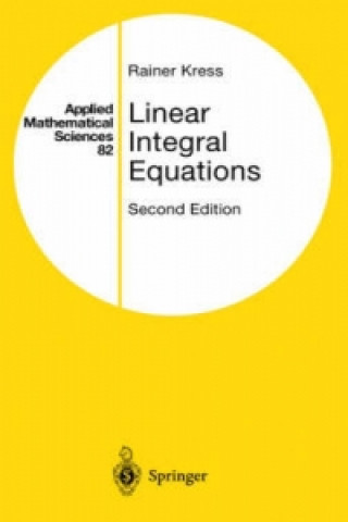 Kniha Linear Integral Equations Rainer Kress