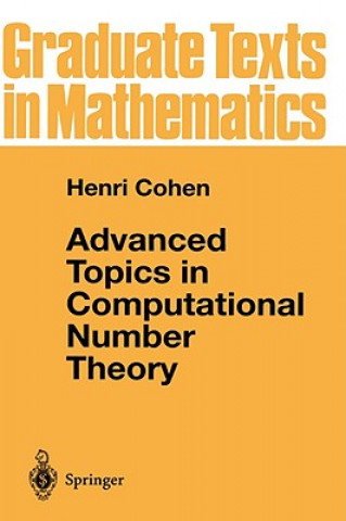 Kniha Advanced Topics in Computational Number Theory Henri Cohen